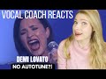 Vocal Coach Reacts: Demi Lovato | REAL VOICE (WITHOUT AUTO-TUNE)