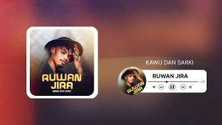 Ruwan Jira Official Audio Kawu Dan Sarki