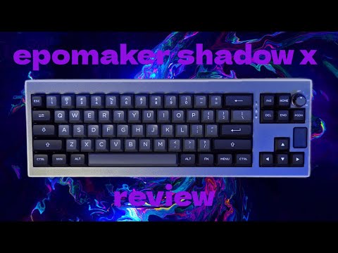 Epomaker Shadow X