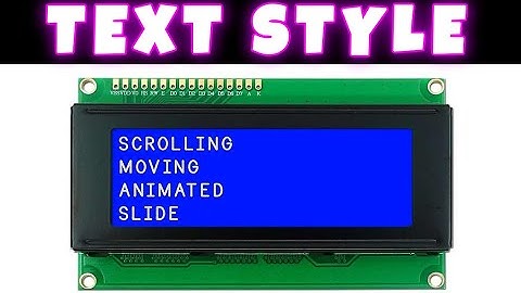 Differents Types Text Style Arduino 20x4 I2C Lcd Display || Scrolling, Blinking, Simple Text