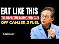 5 Food Hacks That STARVE Cancer Cells Naturally | Dr William Li–Style Science