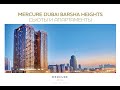 Презентація готелю Mercure Hotel Suites & Apartments Barsha Heights