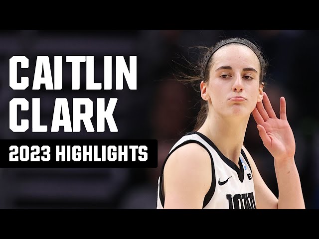 Caitlin Clark 2023 NCAA tournament highlights class=