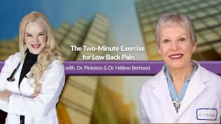 The Two-Minute Exercise for Low Back Pain with Dr. Hélène Bertrand