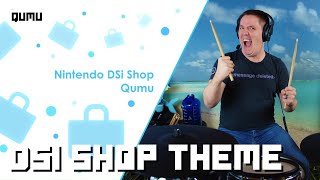 DSi Shop Theme Remix By Qumu On Drums!