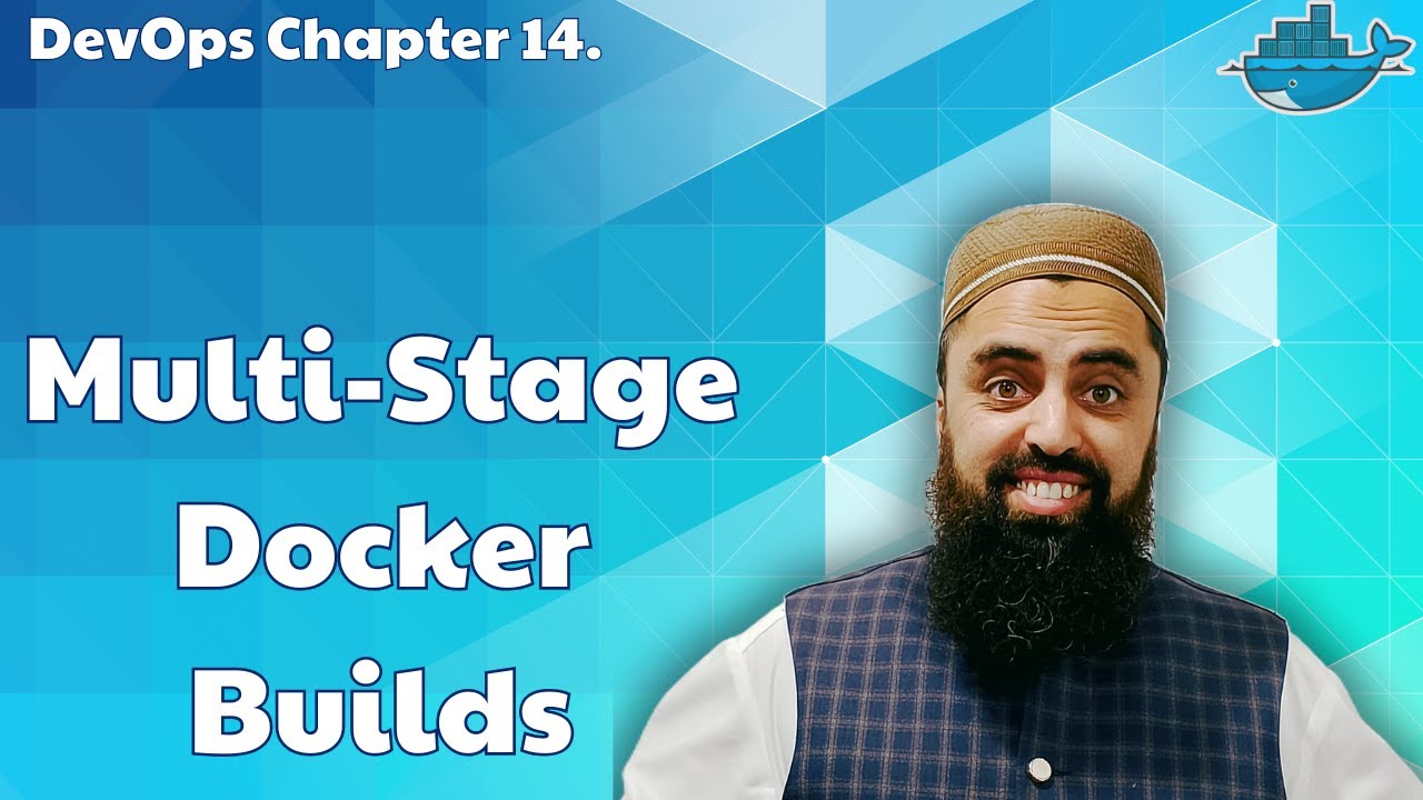Chapter 14. Multi Stage Docker Builds | Docker Tutorial for Beginners ...