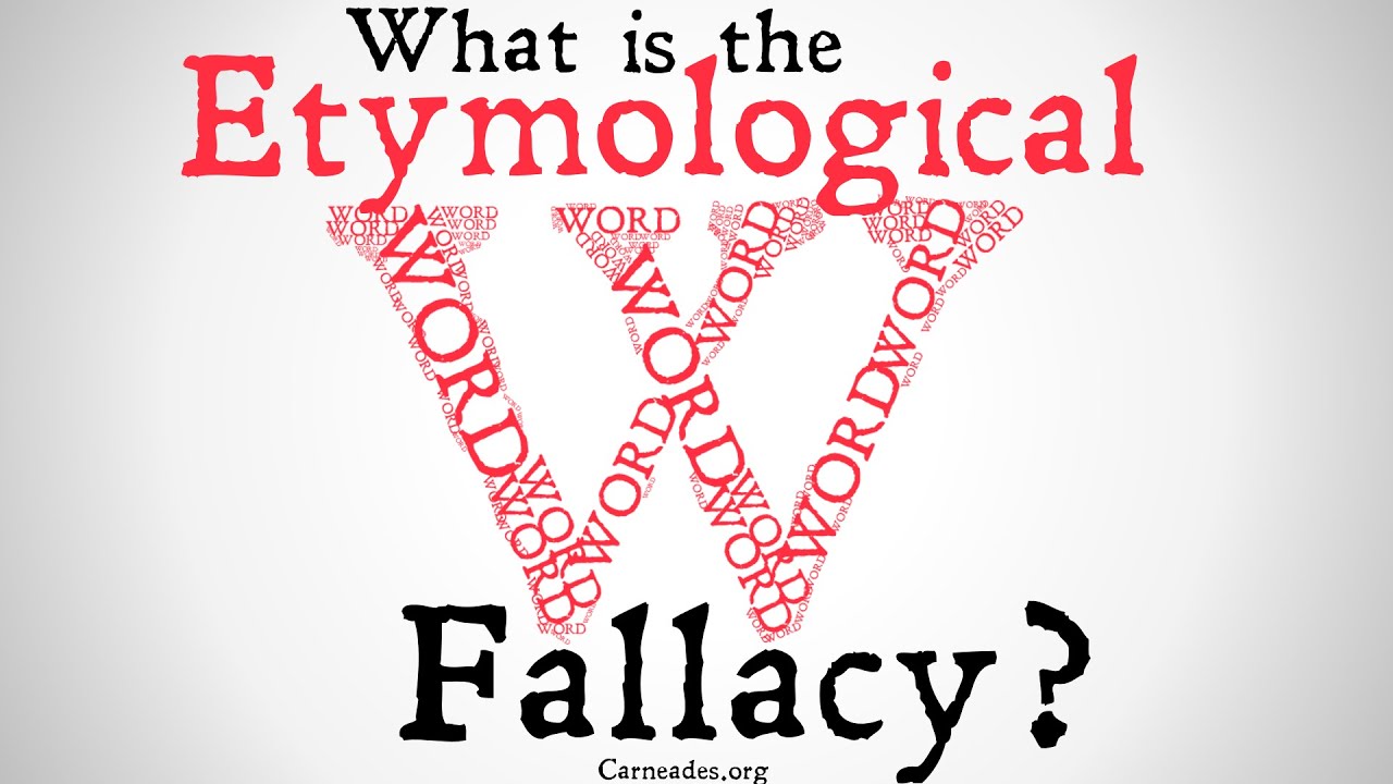 What Is The Etymological Fallacy YouTube What Is The Etymological Fallacy YouTube