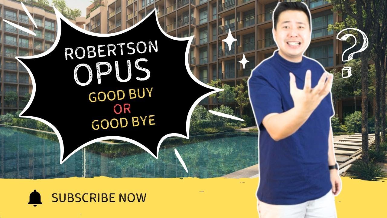 Robertson Opus: Good Buy Or Good Bye - 3 & 4 Bed Analysis #propertytalk  #singaporeproperty