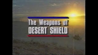The Weapons of DESERT SHIELD