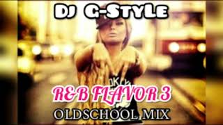 R&B Flavor 3 OLDSCHOOL MIX