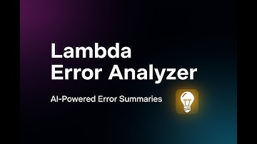 AWS Lambda Hackathon: Lambda Error Analyzer