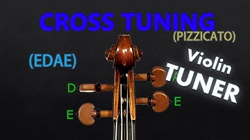 Fiddle Tuner - EDAE Cross Tuning (Pizzicato) (A=440)
