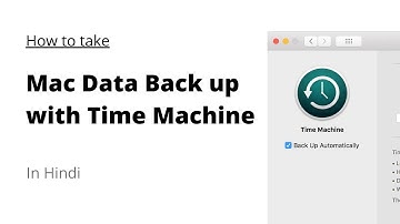 How to back up your Mac Data with Time Machine
