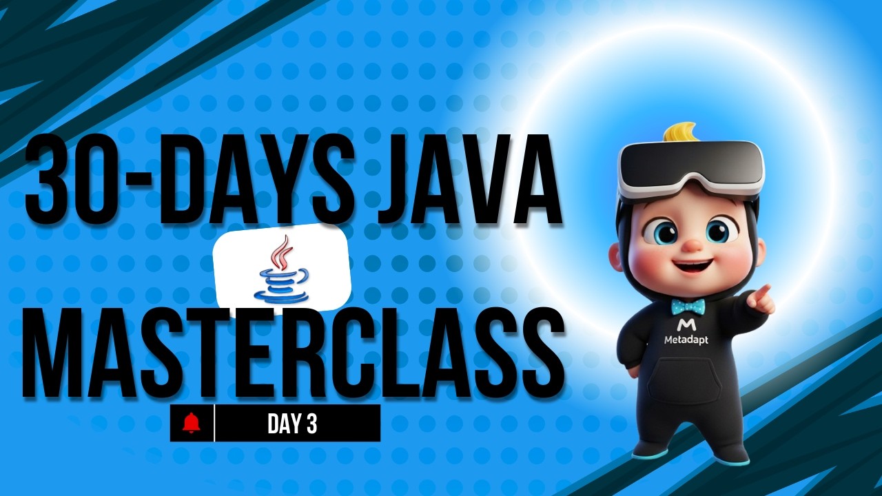 30-DAY JAVA MASTER CLASS | DAY - 3 |Metadapt Learning |Type Casting ...
