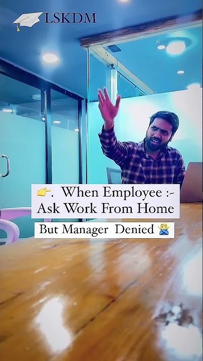 When Employee Ask Work From Home But Manager Denied YouTube when-employee-ask-work-from-home-but-manager-denied-youtube