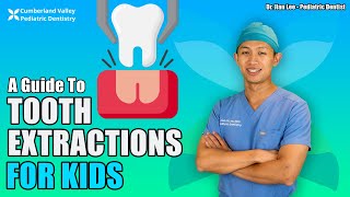 Dr. Lee Explains Tooth Extractions for Kids I Cumberland Valley Pediatric Dentistry