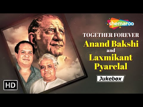 Together Forever | आनंद बक्शी और लक्ष्मीकांत प्यारेलाल | Anand Bakshi & Laxmikant Pyarelal |15 Songs