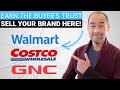 Get Your Supplement Brand Into Large Retail Stores | Starting Your Own Supplement Company