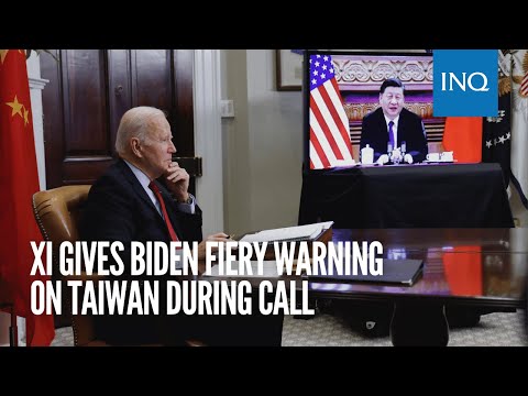 Xi gives Biden fiery warning on Taiwan during call