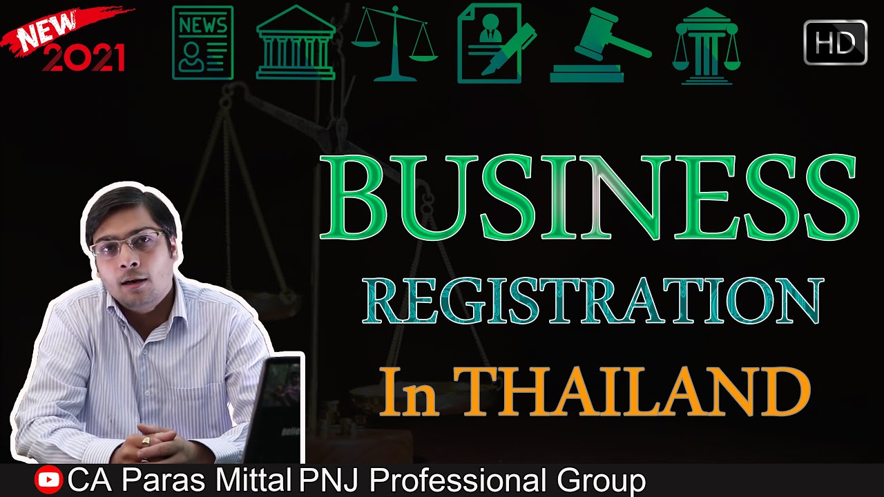 Procedure of Company registration in Thailand | How to register company in Thailand | CA Paras Mital