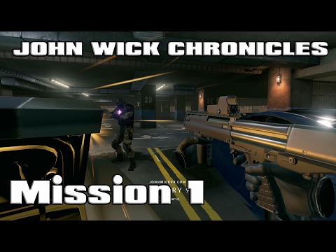 John Wick Chronicles: Mission 1 Gameplay HTC VIVE (GTX 1070)