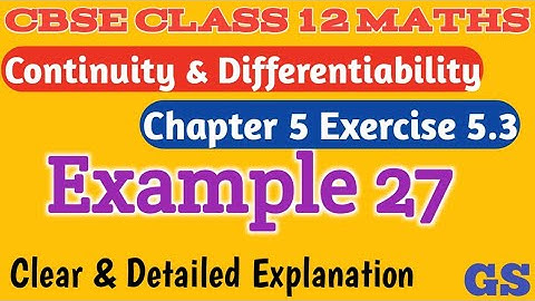 Chapter 5 - Exercise 5.3 (Example 27) - Continuity & Differentiability CBSE Class 12 Maths in Tamil