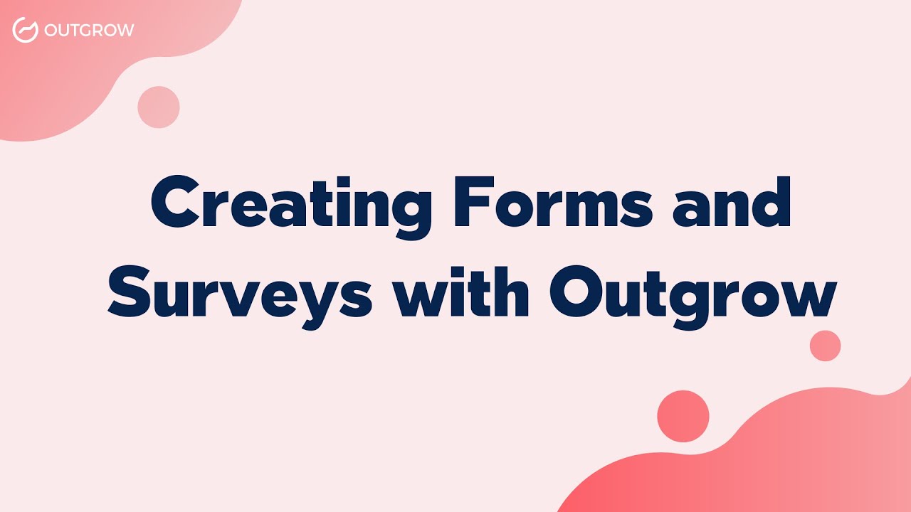 Outgrow Form Examples Design Engaging Forms & Surveys with Outgrow! 📋 ️ - YouTube