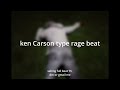 Ken Carson type rage beat[typebeat]