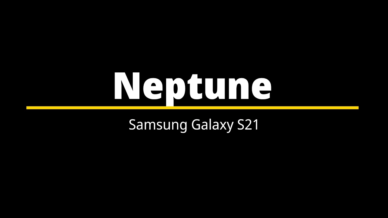 Neptune Samsung Galaxy S21 Ringtone YouTube