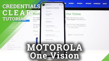 How to Clear Credentials in Motorola One Vision - Delete All Certificates