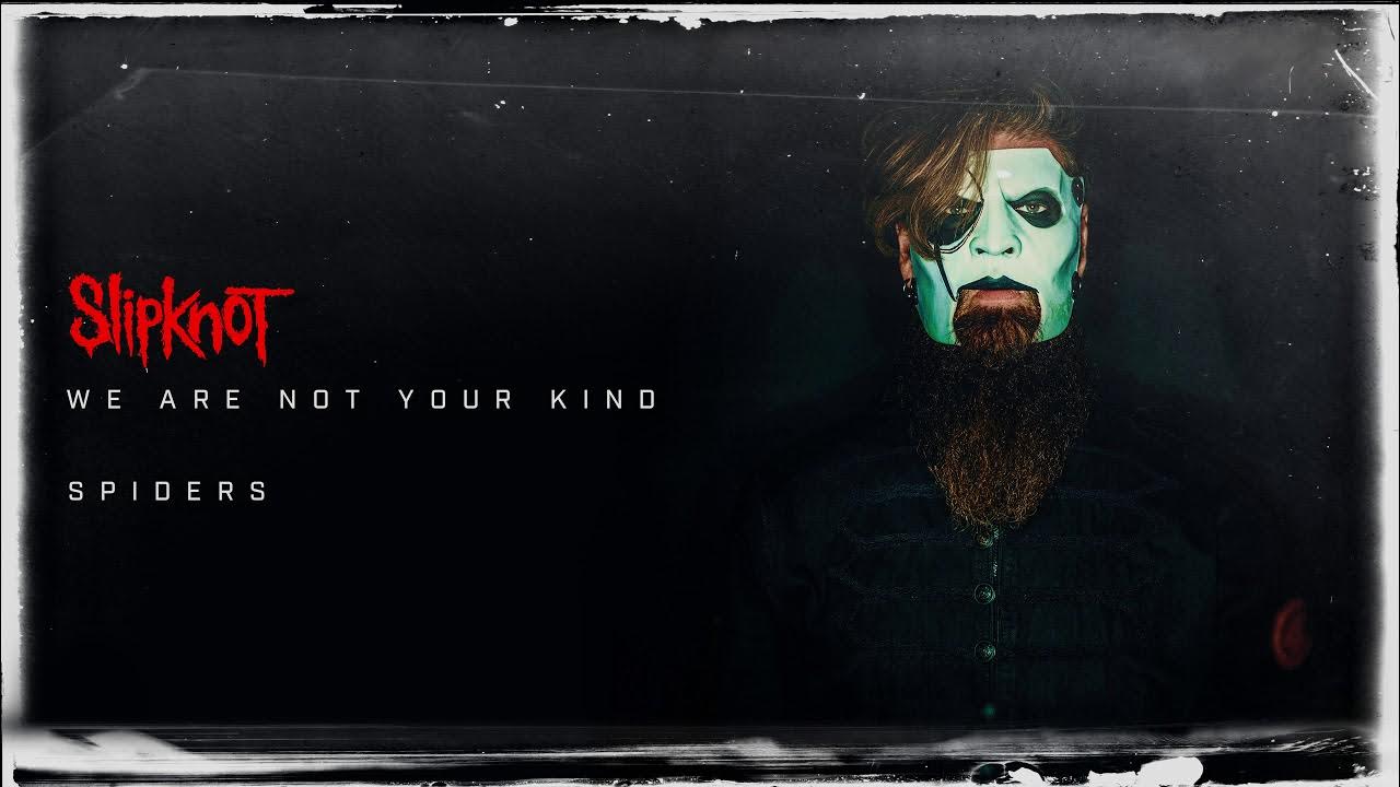 Slipknot - Spiders #Slipknot #slipknotfans #slipknotedit #wearenotyou