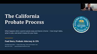 Basics of California Probate: Explained by a Lawyer From Start to Finish