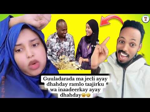 ADKAATAY GUULADARADA MA JECLI AYAY DHAHDAY RAMLO TAAJIRKU WA INAADEERKAY AYAY DHAHDAY 