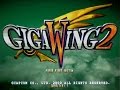 GIGA WING2 1COIN ALL 60fps