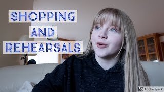 Shopping and Rehearsals | Kelly Grace | Weekly Vlog #5