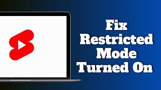 How to Fix Restricted Mode Turned On by Network Administrator on YouTube
