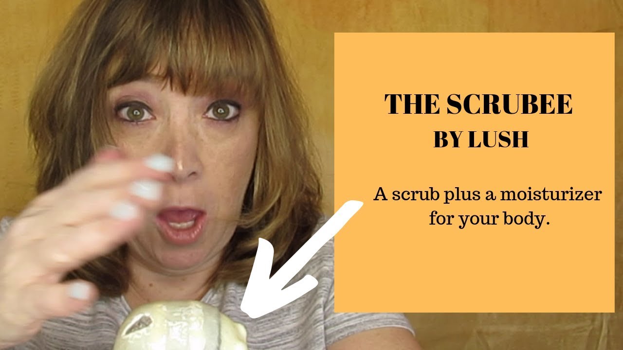 A SCRUB AND MOISTURIZER IN ONE. LUSH SCRUBEE