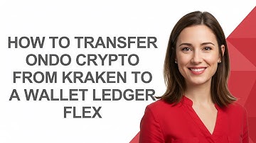 How to Transfer Ondo Crypto From Kraken to a Wallet Ledger Flex - AshleyHowTo