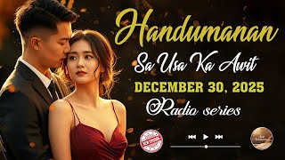 [FULL EPISODE] Handumanan sa Usa Ka awit. | DECEMBER 30, 2025 #awithandumanan