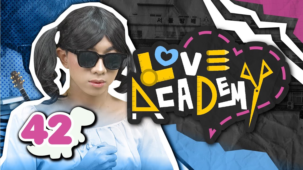 Dvbd LOVE ACADEMY EPS 42 - YouTube