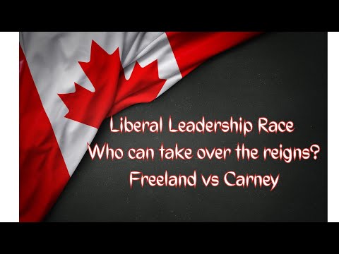 Liberal Leadership Race - Freeland vs Carney