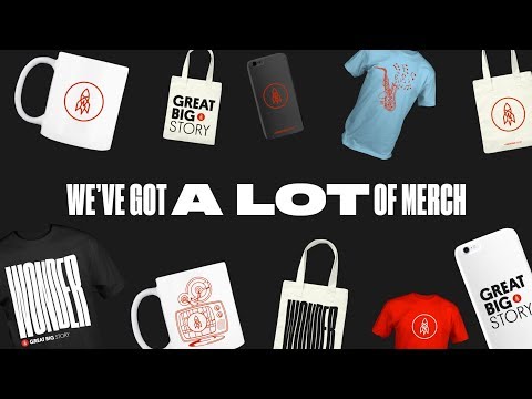 Get Your Great Big Story Gear! - Get Your Great Big Story Gear!
