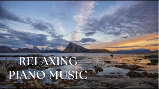 Relaxing Piano Music, Calming, Relaxation Music, Meditation, Instrumental Sleep or Study Music