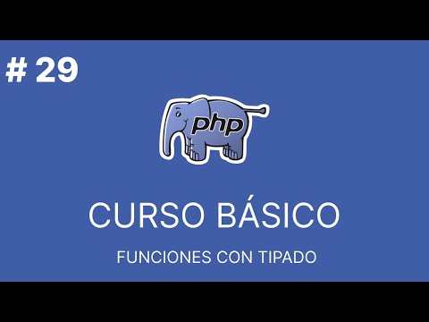 PHP Básico Desde Cero |  FUNCIONES CON TIPADO #29