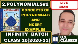 POLYNOMIALS[PART-2] CLASS 10 INFINITY BATCH 2020-21 SESSION