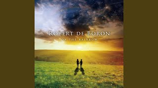 On the Rainbow (feat. Badil&MO & Mo) - Robert de Boron