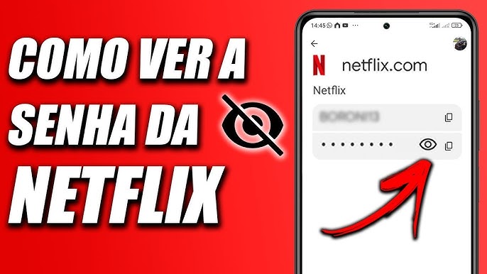 Como ver a senha da Netflix sem alterá-la