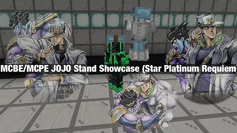MCBE/MCPE JOJO Stand Showcase 『Star Platinum Requiem』