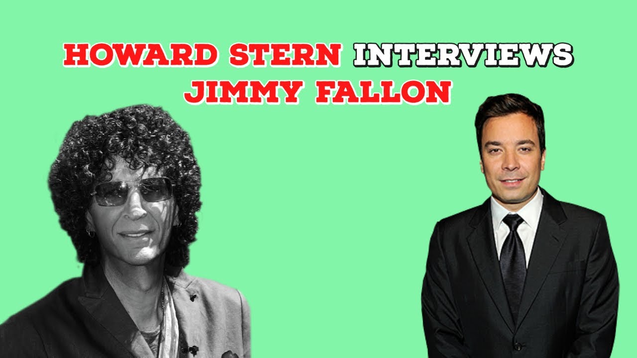 Howard Stern Interviews Jimmy Fallon - YouTube