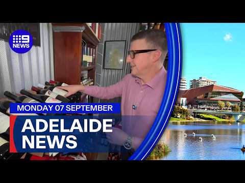 9News Adelaide | Monday September 7 | Full Bulletin
